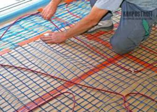 Что нужно для теплого электрического пола. Электрический теплый пол 06